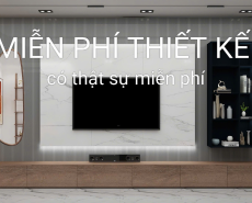 “Miễn phí thiết kế nội thất – Sự thật đằng sau và lựa chọn thông minh cho CĐT”